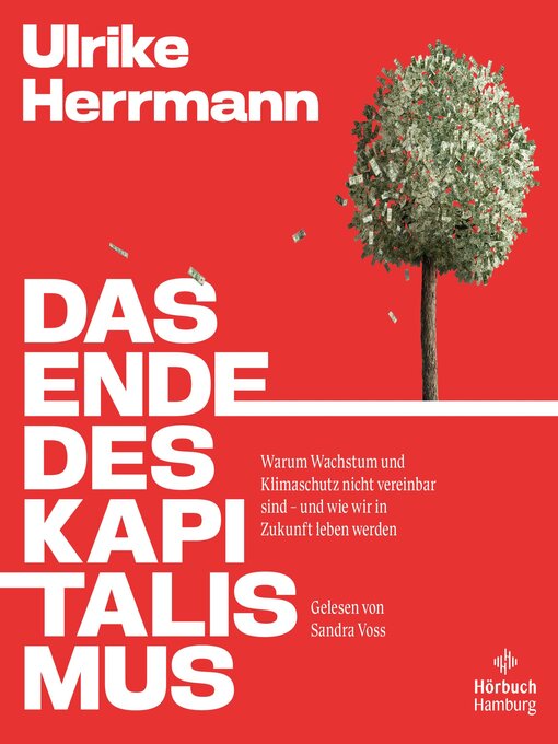 Title details for Das Ende des Kapitalismus by Ulrike Herrmann - Wait list